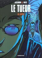 Couverture du livre « Le tueur Tome 3 : la dette » de Luc Jacamon et Matz aux éditions Casterman