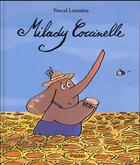 Couverture du livre « Milady coccinelle » de Pascal Lemaitre aux éditions Ecole Des Loisirs