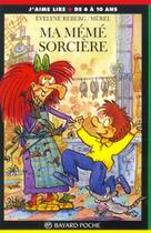 Couverture du livre « Ma meme sorciere » de  aux éditions Bayard Jeunesse