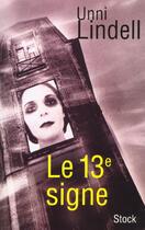 Couverture du livre « Le 13eme Signe » de U Lindell aux éditions Stock