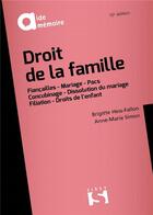 Couverture du livre « Droit de la famille (10e édition) » de Anne-Marie Simon et Brigitte Hess-Fallon aux éditions Sirey