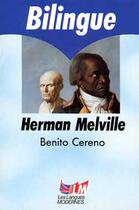 Couverture du livre « Benito Cereno » de Herman Melville aux éditions Le Livre De Poche