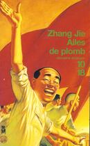 Couverture du livre « Ailes De Plomb » de Jie Zhang aux éditions 10/18