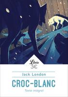 Couverture du livre « Croc-blanc » de Jack London aux éditions J'ai Lu