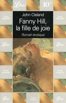 Couverture du livre « Fanny hill, la fille de joie » de John Cleland aux éditions J'ai Lu