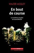 Couverture du livre « En bout de course ; la troisième enquête de Leonid McGill » de Walter Mosley aux éditions Jacqueline Chambon