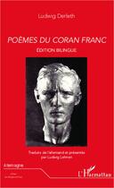 Couverture du livre « Poèmes du Coran franc » de Ludwig Derleth aux éditions L'harmattan