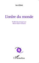 Couverture du livre « L'ordre du monde » de Rui Coias aux éditions L'harmattan