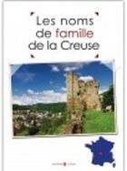 Couverture du livre « Les noms de famille de la Creuse » de  aux éditions Archives Et Culture