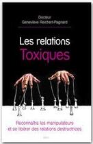 Couverture du livre « Les relations toxiques » de G Reichert-Pagnard aux éditions Editions Ideo