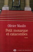 Couverture du livre « Petit monarque et catacombes » de Maulin O aux éditions Balland