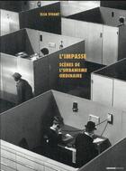 Couverture du livre « L'impasse : chronique d'un urbanisme ordinaire » de Elsa Vivant aux éditions Creaphis