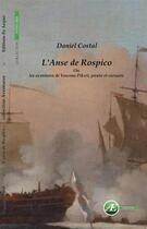 Couverture du livre « L'anse de Rospico » de Daniel Costal aux éditions Ex-Æquo