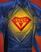 Couverture du livre « Super-héros ! la puissance des masques » de Jean-Marc Laine aux éditions Moutons Electriques
