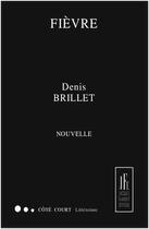 Couverture du livre « Fièvre » de Denis Brillet aux éditions Jacques Flament