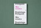 Couverture du livre « Mes écoutes » de Dominique Petitgand aux éditions Editions B42