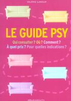 Couverture du livre « Le Guide Psy » de Valerie Lamour aux éditions Marabout