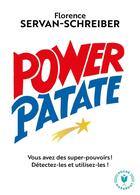 Couverture du livre « Power patate » de Florence Servan-Schreiber aux éditions Marabout