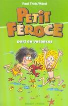 Couverture du livre « Petit Féroce part en vacances » de Paul Thies et Merel aux éditions Rageot