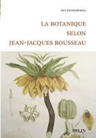 Couverture du livre « L'apprentissage botanique selon Rousseau » de Guy Ducourthial aux éditions Belin