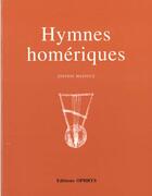 Couverture du livre « Hymnes homeriques » de Homere aux éditions Ophrys