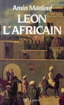 Couverture du livre « Léon l'africain » de Amin Maalouf aux éditions Jc Lattes