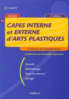 Couverture du livre « Capes N.24 ; Le Capes D'Arts Plastiques ; 2e Edition » de Daniel Lagoutte aux éditions Vuibert