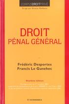 Couverture du livre « Droit Penal General » de Frederic Desportes et Francis Le Gunehec aux éditions Economica