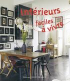 Couverture du livre « Intérieurs faciles à vivre » de Judith Wilson aux éditions Ouest France