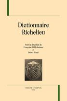 Couverture du livre « Dictionnaire Richelieu » de  aux éditions Honore Champion