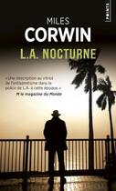 Couverture du livre « L.A. nocturne » de Miles Corwin aux éditions Points