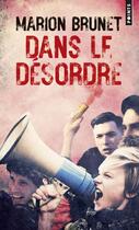 Couverture du livre « Dans le désordre » de Marion Brunet aux éditions Points