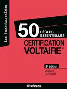 Couverture du livre « 50 règles essentielles ; certification Voltaire® (2e édition) » de Murielle Dufour aux éditions Studyrama