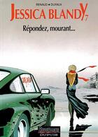 Couverture du livre « REPONDEZ, MOURANT... » de Jean Dufaux et Renaud aux éditions Dupuis