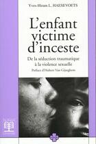 Couverture du livre « L'enfant victime d'inceste » de Haesevoets aux éditions De Boeck