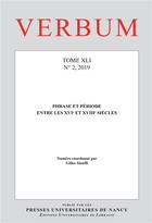 Couverture du livre « Verbum, n 2/2019. phrase et periode entre les xvie et xviiie siecles » de Siouffi Gilles aux éditions Pu De Nancy