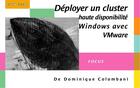 Couverture du livre « Déployer un cluster haute disponibilité Windows avec VMware » de Dominique Colombani aux éditions Digit Books
