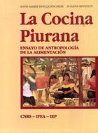 Couverture du livre « La Cocina Piurana » de Anne-Marie Hocquenghem aux éditions Institut Francais D'etudes Andines