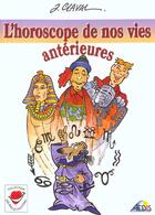 Couverture du livre « L'horoscope de nos vies antérieures » de Jean Claval aux éditions Aedis