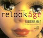 Couverture du livre « Reloock age » de Zoé Kertesz aux éditions Guy Trédaniel