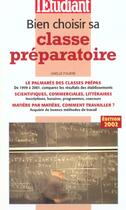 Couverture du livre « Bien choisir sa classe preparatoire » de Gaelle Fouere aux éditions L'etudiant