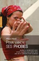 Couverture du livre « Pour vaincre ses phobies » de Alain Heril aux éditions Bussiere