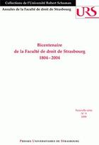 Couverture du livre « Bicentenaire de la faculté de droit de Strasbourg, 1804-2004 » de  aux éditions Pu De Strasbourg