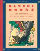 Couverture du livre « Daniel Boone ; les aventures d'un chasseur américain parmi les peaux-rouges » de Rojankovsky aux éditions Circonflexe