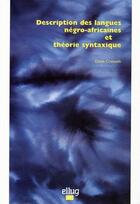 Couverture du livre « Description des langues negro-africaines et theorie syntaxique » de Denis Creissels aux éditions Uga Éditions