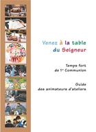 Couverture du livre « Venez a la table du seigneur - animateur » de Service Diocesain De aux éditions Decanord