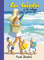 Couverture du livre « Les triplés à la plage » de Nicole Lambert aux éditions Nicole Lambert
