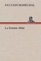 Couverture du livre « La femme abbe » de Sylvain Maréchal aux éditions Tredition