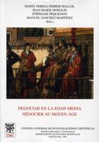 Couverture du livre « Negociar en la edad media ; négocier au moyen âge » de Fer/Moe/Peq/San aux éditions Casa De Velazquez