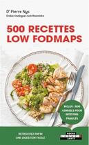 Couverture du livre « 500 recettes low fodmaps » de Pierre Nys aux éditions Leduc
